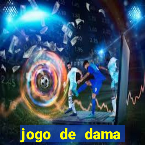 jogo de dama valendo dinheiro